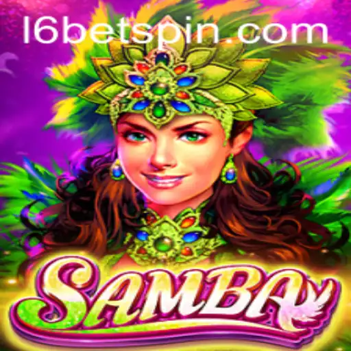 Explore the Exciting World of Samba: An In-depth Look at the Game L6BET